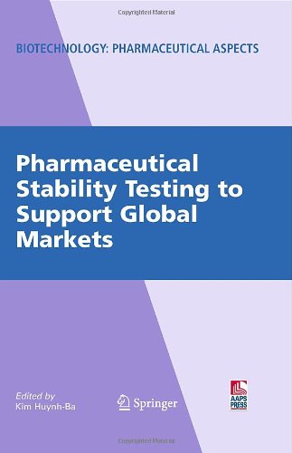 Pharmaceutical Stability Testing To Support Global Markets 1st Edition Kim Huynhba Auth