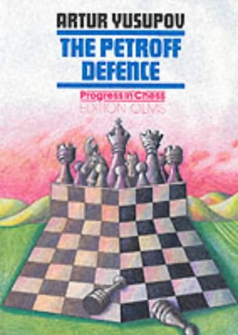 The Petroff Defence Artur Yusupov
