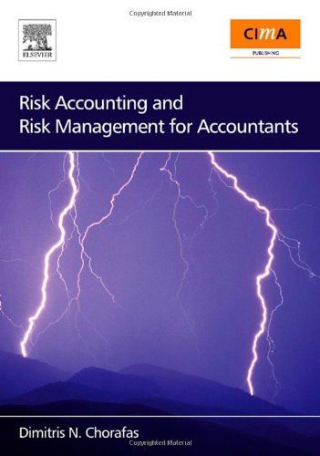 Risk Accounting And Risk Management For Accountants 1st Edition Dimitris N Chorafas