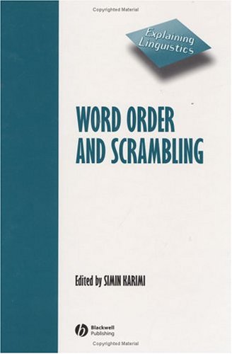 Word Order And Scrambling Explaining Linguistics 1st Edition Simin Karimi