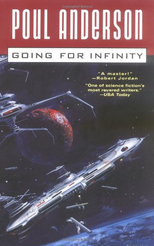 Going For Infinity 1st Poul Anderson