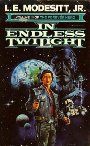 In Endless Twilight L E Modesitt