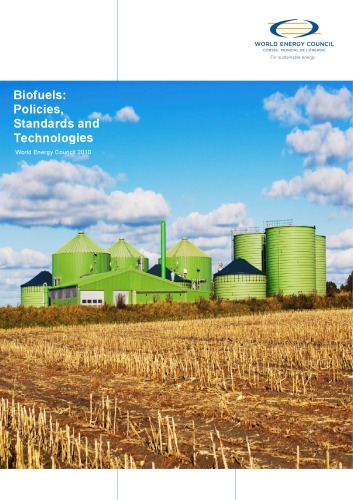 Biofuels Policies Standards And Technologies World Energy Council