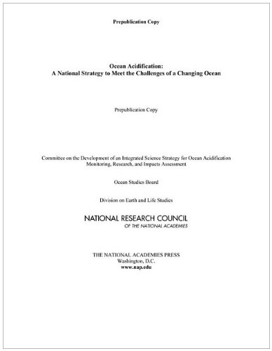 Ocean Acidification A National Strategy To Meet The Challenges Of A Changing Ocean National Research Council 1st Edition Research