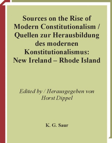 Constitutions Of The World From The Late 18th Century To The Middle Of The 19th Century New Ireland Rhode Island Volume 1 Part V Dippel