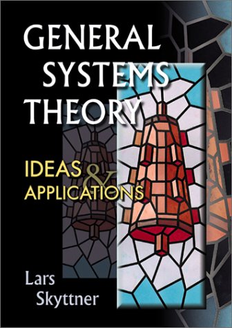 General Systems Theory 1st Lars Skyttner
