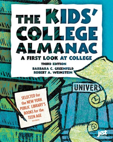 The Kids College Almanac A First Look At College Kids College Almanac First Look At College 3rd Edition Barbara C Greenfeld