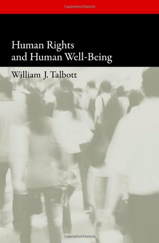 Human Rights And Human Wellbeing 1st Edition William J Talbott