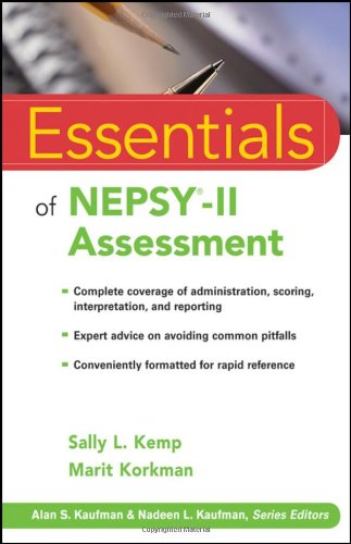 Essentials Of Nepsyii Assessment Essentials Of Psychological Assessment 1st Edition Sally L Kemp