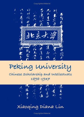 Peking University Chinese Scholarship And Intellectuals 18981937 S U N Y Series In Chinese Philosophy And Culture Xiaoqing Diana Lin