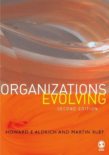 Organizations Evolving 2nd Edition 2nd Howard Aldrich Martin Ruef