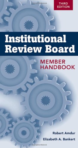 Institutional Review Board Member Handbook Third Edition 3rd Edition Robert J Amdur