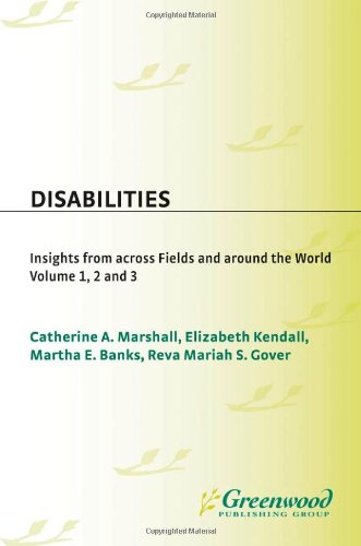 Disabilities 3 Volumes Insights From Across Fields And Around The World 1st Edition Catherine A Marshall