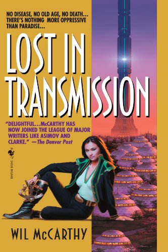 Lost In Transmission Wil Mccarthy