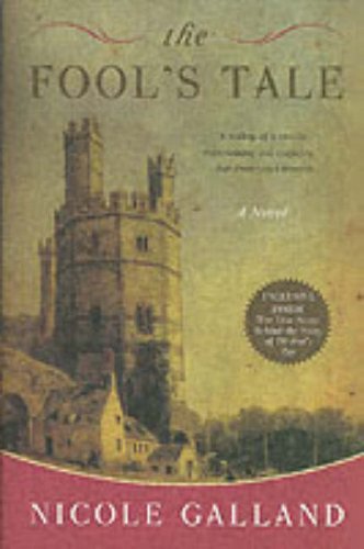 The Fools Tale A Novel Nicole Galland
