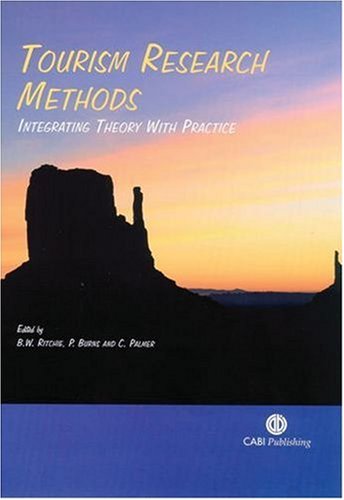 Tourism Research Methods Integrating Theory With Practice First Brent W Ritchie