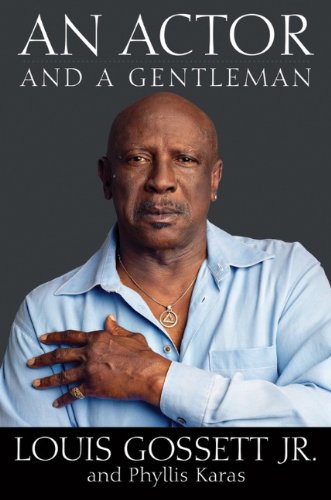 An Actor And A Gentleman 1st Edition Louis Gossett Jr Phyllis Karas
