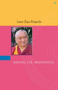 Making Life Meaningful Thubten