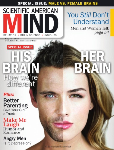 Scientific American Mind Magazine His Brain Her Brain May June 2010 Various