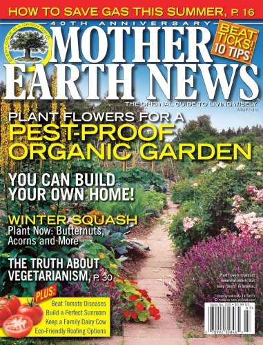 Mother Earth News Magazine June July 2010 Bryan Welch