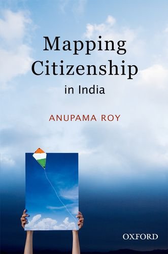 Mapping Citizenship In India Anupama Roy Associate Professor
