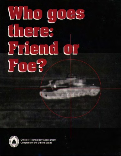 Who Goes There Friend Or Foe Friendly Fire Casualties Office Of Technology Assessment