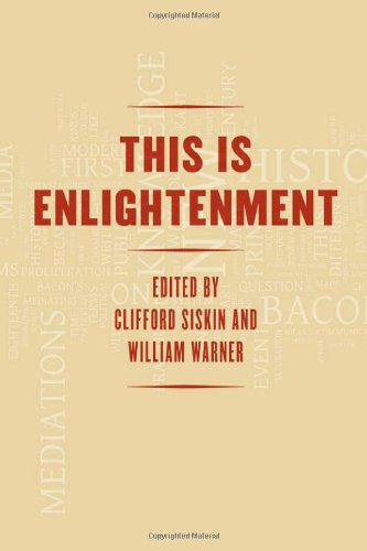 This Is Enlightenment Clifford Siskin William Warner