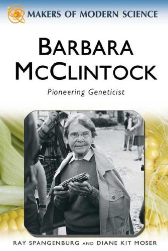 Barbara Mcclintock Pioneering Geneticist Makers Of Modern Science 1st Edition Ray Spangenburg
