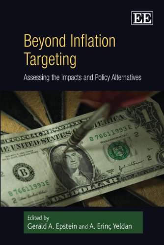 Beyond Inflation Targeting Assessing The Impacts And Policy Alternatives Gerald A Epstein