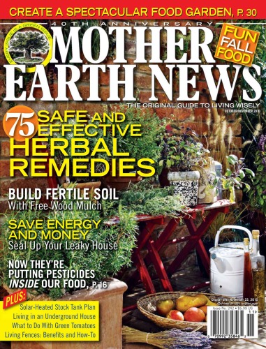 Mother Earth News Octobernovember 2010 Ogden Publications Inc