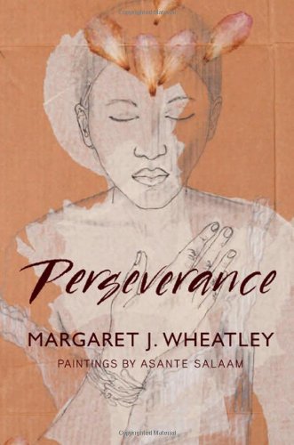 Perseverance Margaret Wheatley