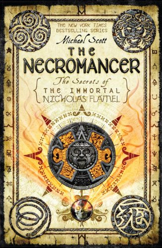 The Necromancer The Secrets Of The Immortal Nicholas Flamel 1st Edition Michael Scott