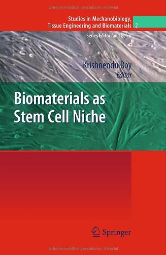 Biomaterials As Stem Cell Niche 1st Edition Sarah E Stabenfeldt