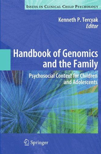 Handbook Of Genomics And The Family Psychosocial Context For Children And Adolescents 1st Edition Offie P Soldin