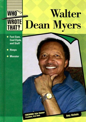 Walter Dean Myers Who Wrote That 1st Edition Amy Sickels