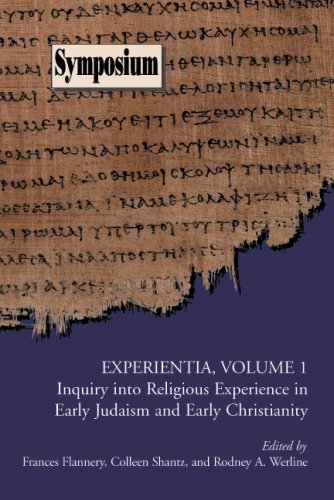 Experientia Volume 1 Inquiry Into Religious Experience In Early Judaism And Christianity Symposium Series 40 Frances Flannery