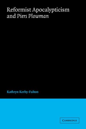 Reformist Apocalypticism And Piers Plowman 1st Edition Kathryn Kerbyfulton