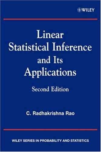 Linear Statistical Inference And Its Application 2nd Edition 2nd Edition C Radhakrishna Rao