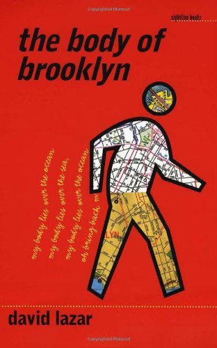 The Body Of Brooklyn Sightline Books David Lazar