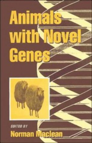 Animals With Novel Genes 1st Edition Norman Maclean