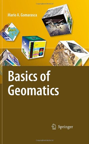 Basics Of Geomatics 1st Edition Mario A Gomarasca Auth