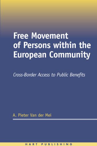 Free Movement Of Persons Within The European Community Ap Van Der Mei
