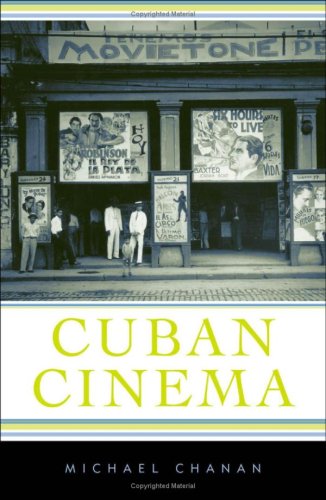 Cuban Cinema Cultural Studies Of The Americas Michael Chanan