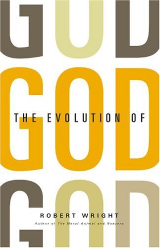 The Evolution Of God 1st Edition Robert Wright
