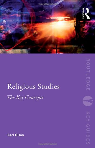 Religious Studies The Key Concepts Routledge Key Guides 1st Edition Carl Olson