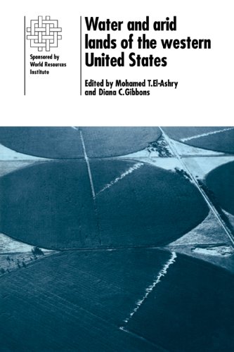Water And Arid Lands Of The Western United States A World Resources Institute Book Mohamed T Elashry