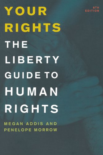 Your Rights The Liberty Guide To Human Rights 8th Edition Eighth Edition Megan Addis