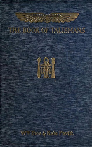 The Book Of Talismans Amulets And Zodiacal Gems William Thomas Pavitt