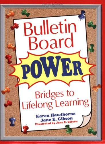 Bulletin Board Power Bridges To Lifelong Learning Karen Hawthorne