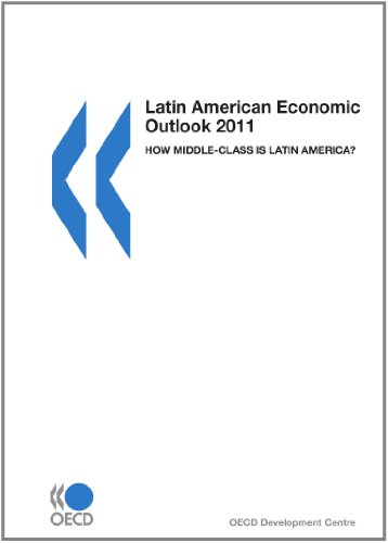 Latin American Economic Outlook 2011 Oecd Development Centre Oecd